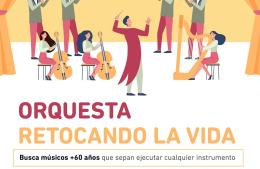 La orquesta “Retocandoo la vida” busca músicos